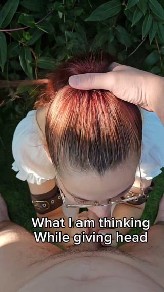 i always get the job done when he holds my hair